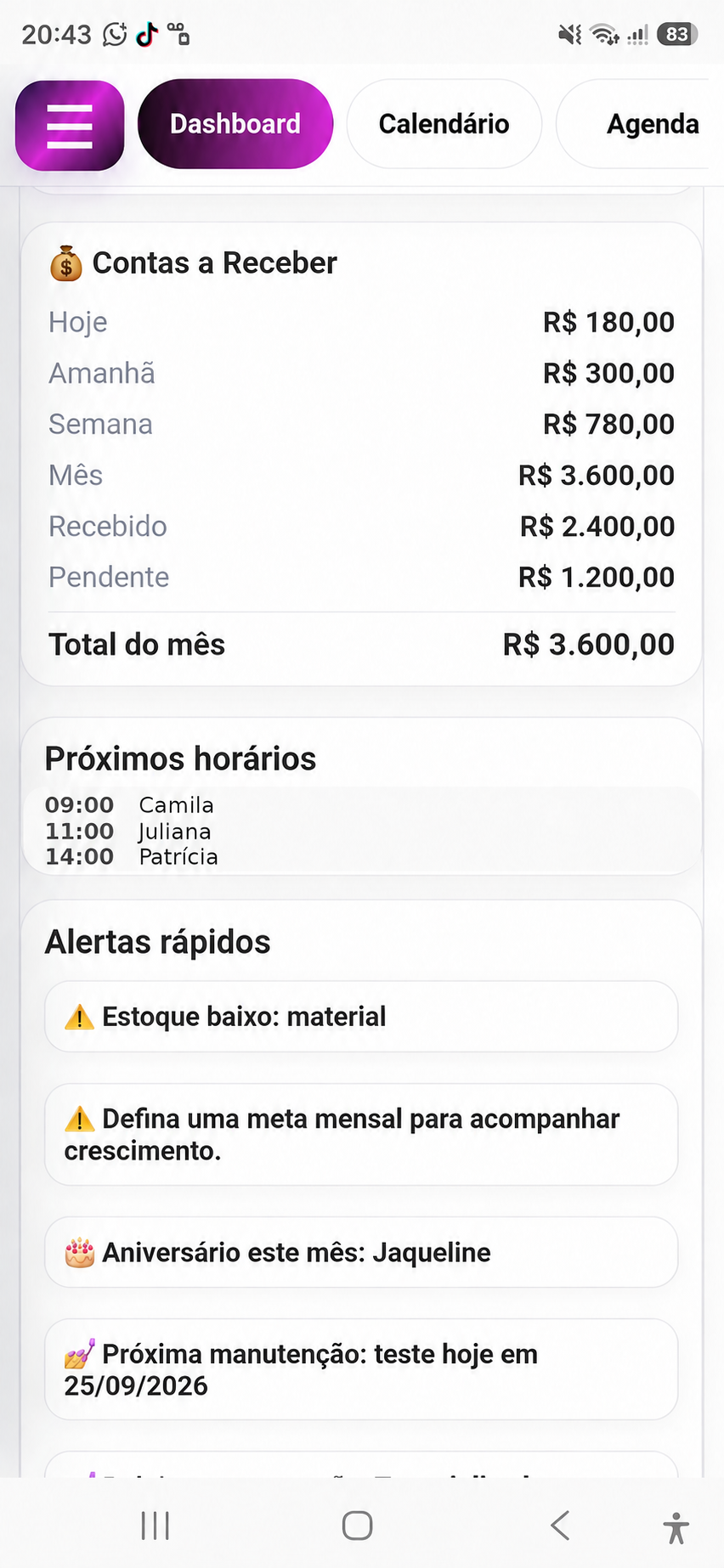 Tela real do Mania de Agendar mostrando contas a receber, próximos horários e alertas